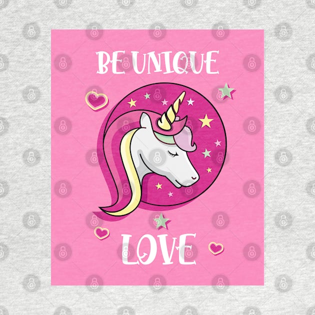 Be Unique Love Beautiful Unicorn Head With Stars And Hearts by teezeedy